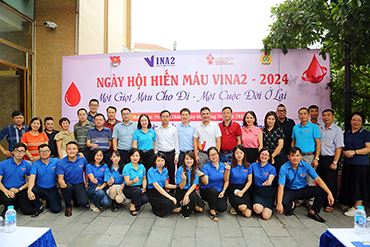 Ngày hội hiến máu VINA2 - 2024: Một giọt máu cho đi - Một cuộc đời ở lại