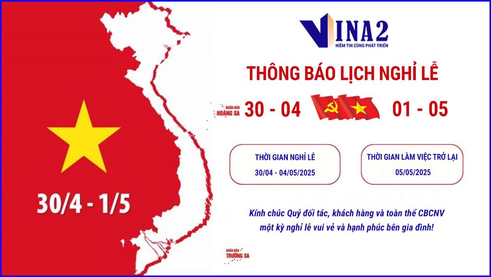 VINA2 thông báo lịch nghỉ lễ 30/4/2025 và 01/5/2025