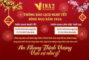 VINA2 thông báo lịch nghỉ tết Nguyên đán Bính Ngọ 2026